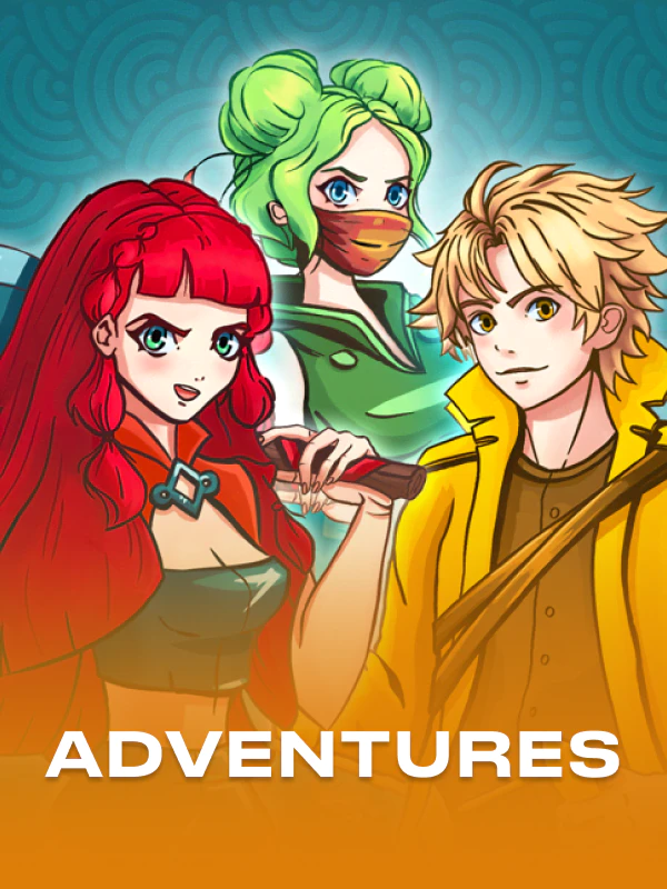 Adventures