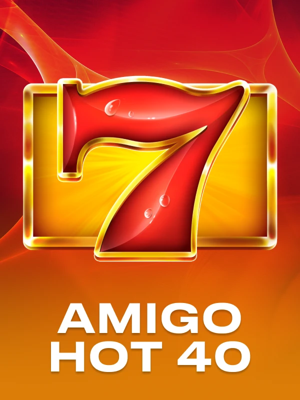 Amigo Hot 40