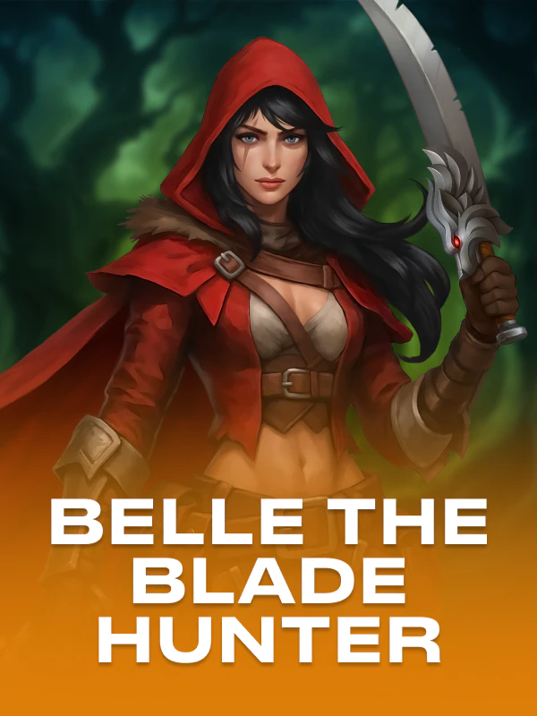 Belle the Blade Hunter