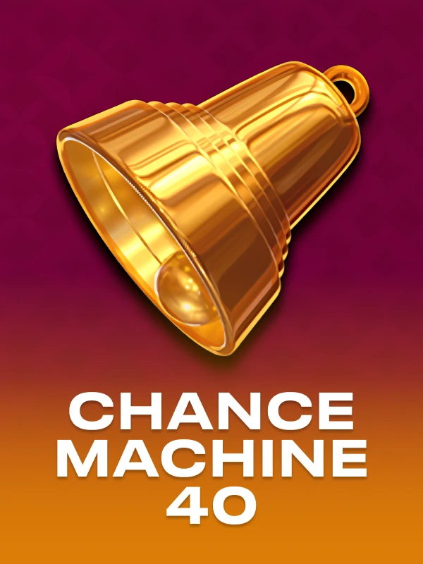 Chance Machine 40